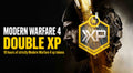 10 Hours Modern Warfare 4 Double XP (STRICTLY NEW MW4 TOKENS)